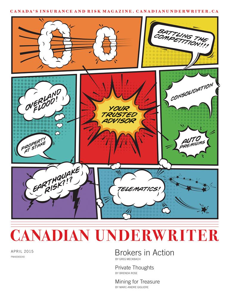 The Digital Edition of Canadian Underwriter magazines April 2015 issue Image