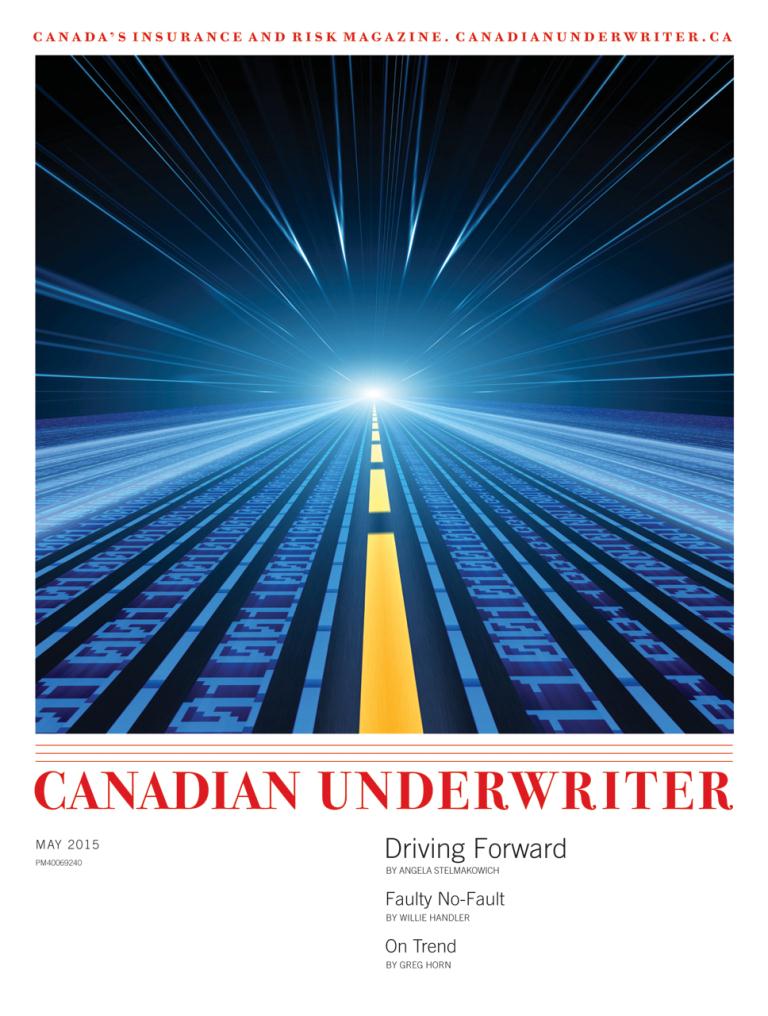 The Digital Edition of Canadian Underwriter magazines May 2015 issue Image