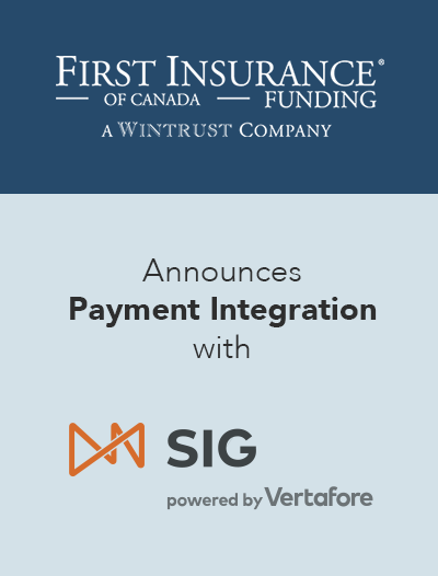 FIRST Canada and Vertafore Canada announce launch of payment integration within SIG Image