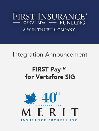 Merit Insurance integrates with FIRST Canada’s FIRST Pay™ for Vertafore SIG Image