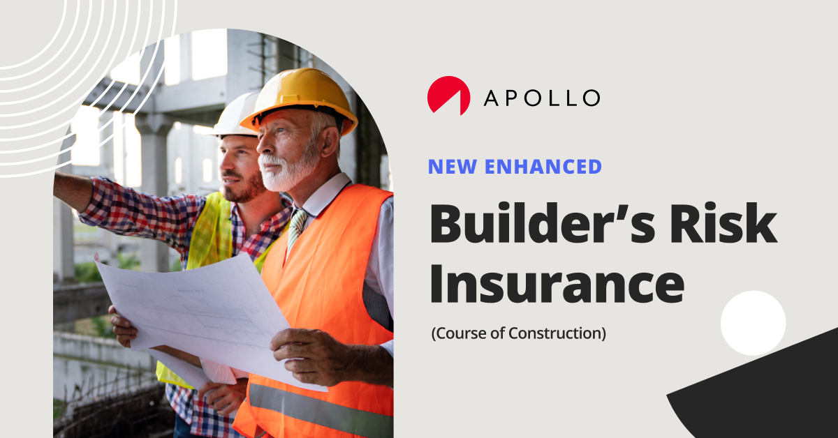 APOLLO launches enhanced Builder’s Risk Insurance product Image